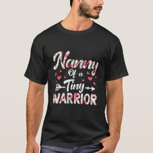 Camiseta Dia de as mães Nanny De Um Pequeno Guerreiro Mãe A