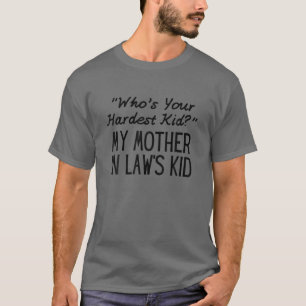 Camiseta Dia de as mães, QUEM É O SEU FILHO MAIS DIFÍCIL? M