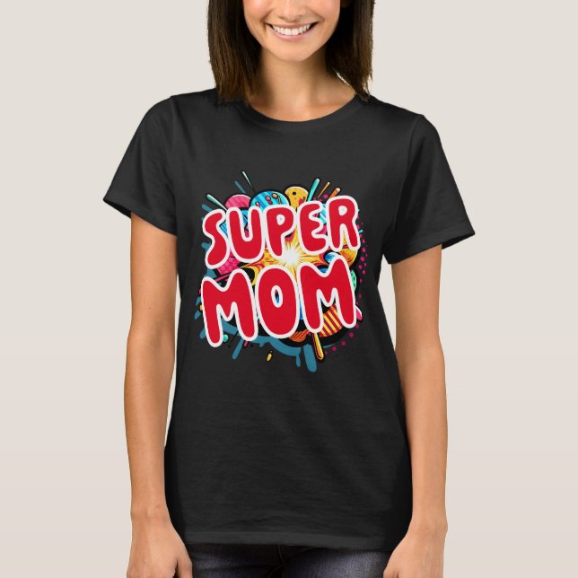 Camiseta Dia de as mães Super Mãe (Frente)