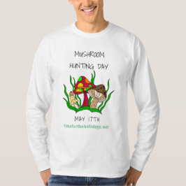 Camiseta Dia de Caça de Cogumelos Feriado 17 de Maio  