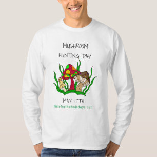 Camiseta Dia de Caça de Cogumelos Feriado 17 de Maio