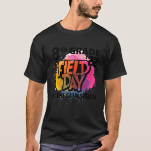 Camiseta Dia de Campo 2022 do 8º ano Deixar os Jogos Começa