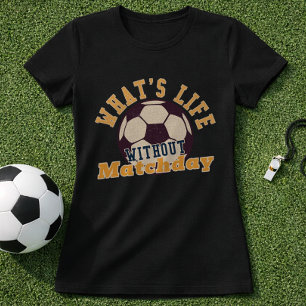 Camiseta Dia de Futebol Citação Retro da Vida