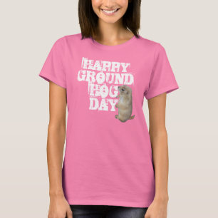 CAMISETA DIA DE GROUNDHOG FELIZ