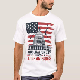 Camiseta Dia de Inauguração 2025 Fim de um Erro