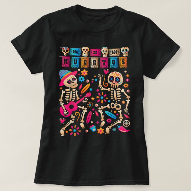 Camiseta Dia De los Muertos Day of the Dead Mexican Skeleto (Frente do Design)
