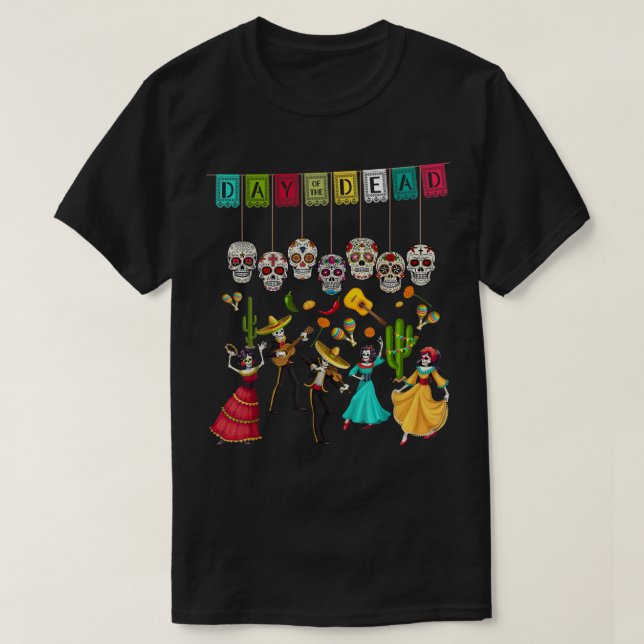 Camiseta Día De Los Muertos Skeleton - Mexican Day Of The D (Frente do Design)