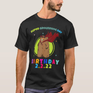 Camiseta Dia de Marmota Aniversário 2 2 22 Aniversário Fev