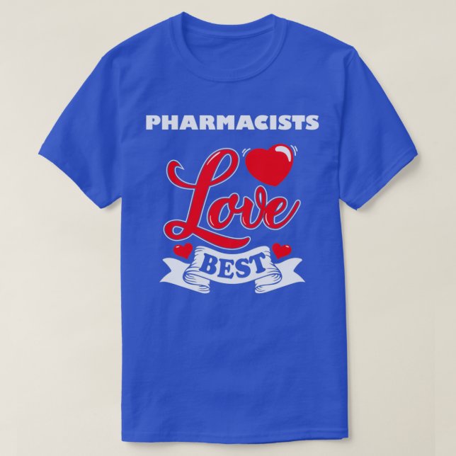 Camiseta Dia de os namorados Farmacêutico Ideia 1 (Frente do Design)