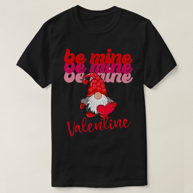 Camiseta Dia de os namorados Gnomo Be Mine Namorados Gifts (Frente do Design)