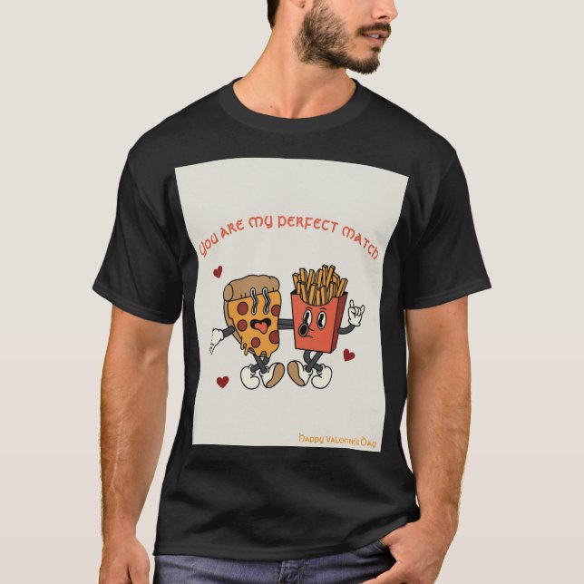 Camiseta Dia de os namorados "Pizza e Batatas Fritas Corres (Frente)