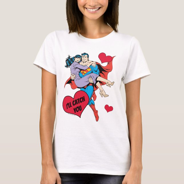 Camiseta Dia de os namorados Superman | Eu pego você (Frente)