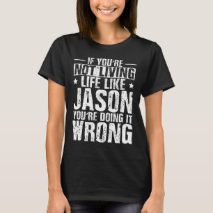 Camiseta Dia de os pais Aniversário Jason Nome Forename Diz