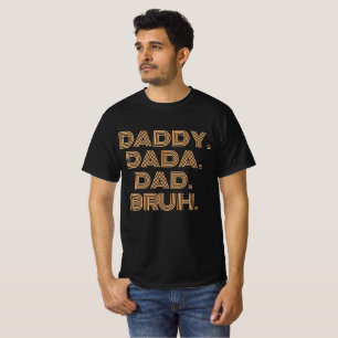 Camiseta Dia de os pais BRUH DO PAI DADA DO PAI TRENDY
