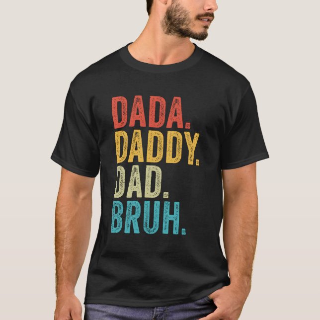 Camiseta Dia de os pais Bruh Pai Dada (Frente)