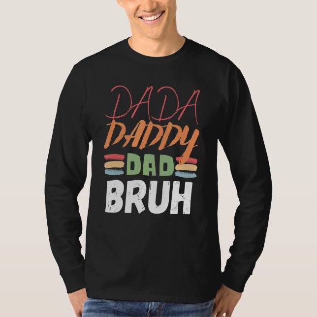 Camiseta Dia de os pais Bruh Pai Pai Dada 17 (Frente)