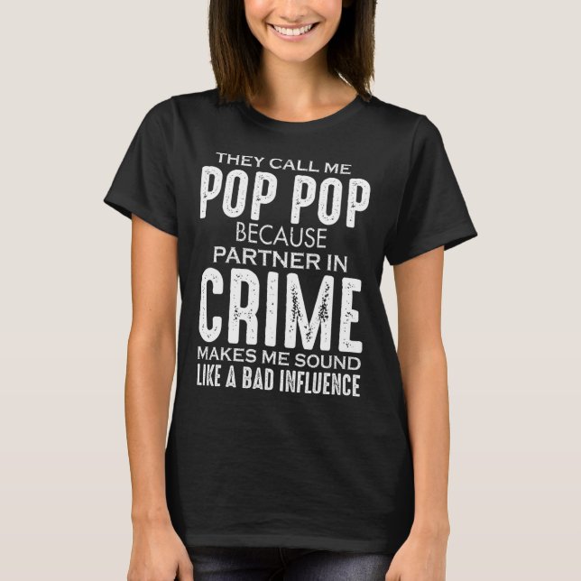 Camiseta Dia de os pais Chamam-Me Pop Pop (Frente)