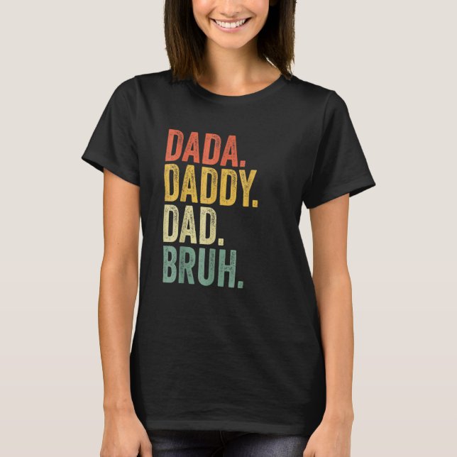 Camiseta Dia de os pais Dada Pai Bruh (Frente)