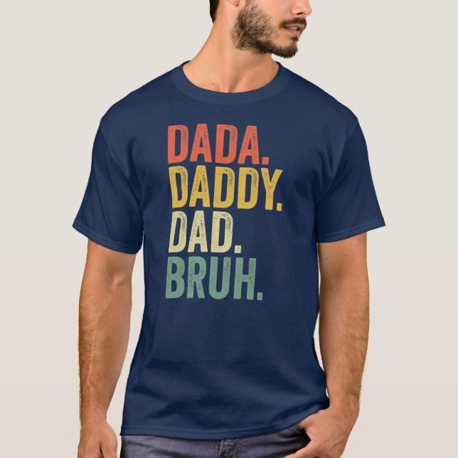 Camiseta Dia de os pais Dada Pai Bruh  (Frente)