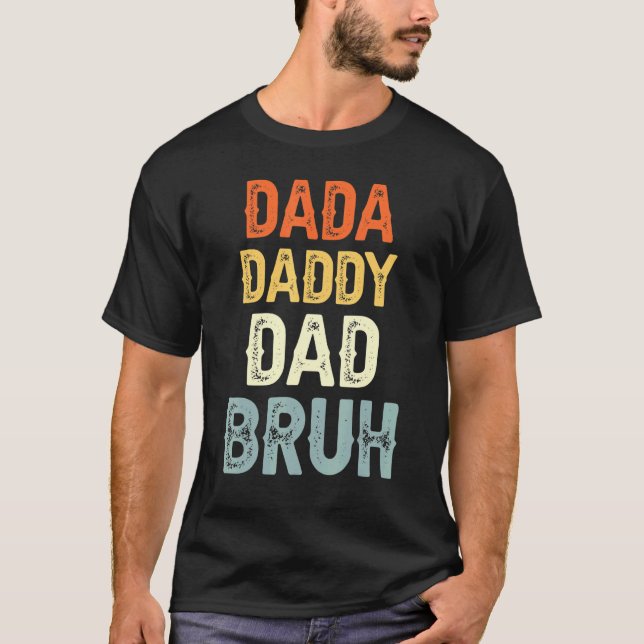 Camiseta Dia de os pais Dada Pai Pai Bruh Família de Pais (Frente)