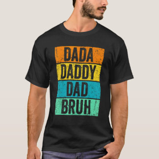 Camiseta Dia de os pais Dada Pai Pai Bruh Retro Vintage Men