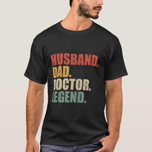 Camiseta Dia de os pais de Legenda do Pai Dr. Husband (Frente)