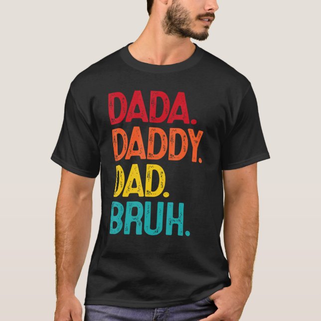 Camiseta Dia de os pais de Sens Dada Pai Bruh 2 (Frente)