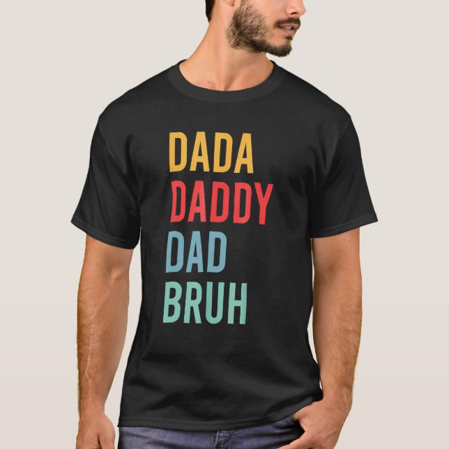 Camiseta Dia de os pais de Sens Dada Pai Bruh 7 (Frente)
