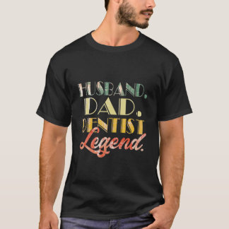 Camiseta Dia de os pais Engraçado da lenda Dentista do Pai