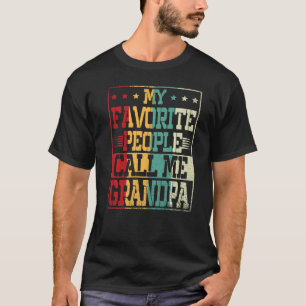 Camiseta Dia de os pais Engraçado Meu Pessoas Favorito Me C