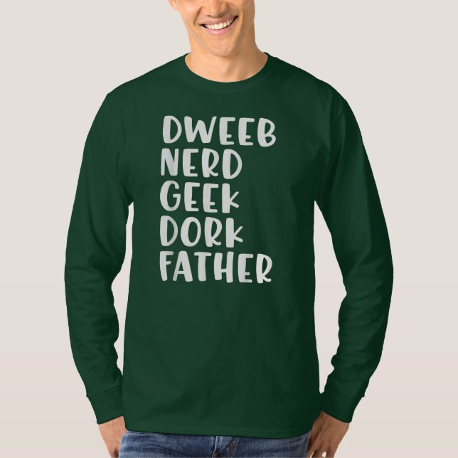 Camiseta Dia de os pais Engraçado Nerd Dwb Geek Pai Dork  (Frente)