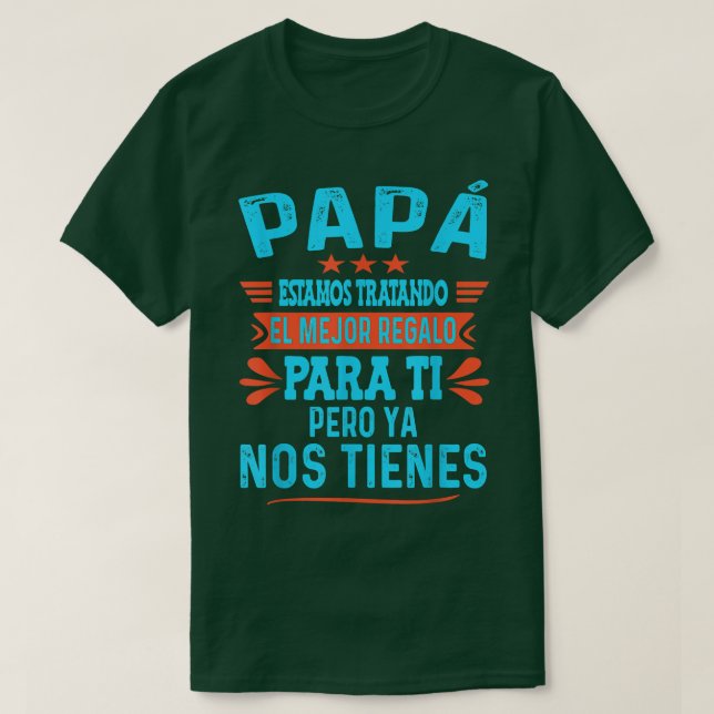 Camiseta Dia de os pais Engraçado Pai Espanhol Da Filha Fil (Frente do Design)