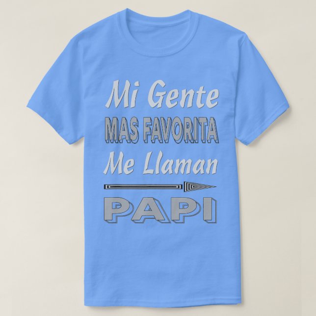 Camiseta Dia de os pais Espanhol Mi Gente Favorita Me Lla (Frente do Design)