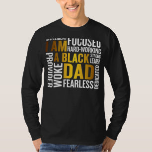 Camiseta Dia de os pais Eu Sou Negro Pai Preto Padre Negro 