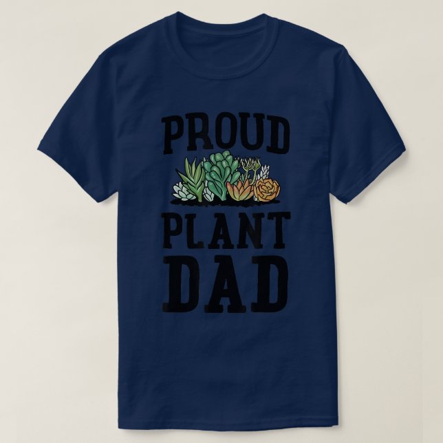 Camiseta Dia de os pais Feliz do Pai de Plantas Orgulhosas (Frente do Design)