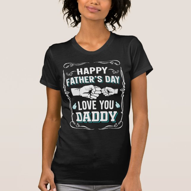 Camiseta Dia de os pais Feliz Te Ama Pai (Frente)