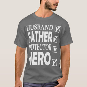 Camiseta Dia de os pais Marido Padre Protetor Herói Pais He