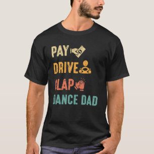 Camiseta Dia de os pais Pai de dança de Pai de pintura de u