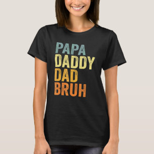 Camiseta Dia de os pais Pai Papá Bruh Vintage