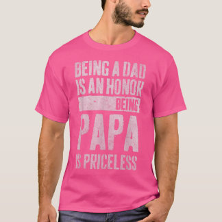 Camiseta Dia de os pais Por Pai Uma Honra Ser Papa É Pricel