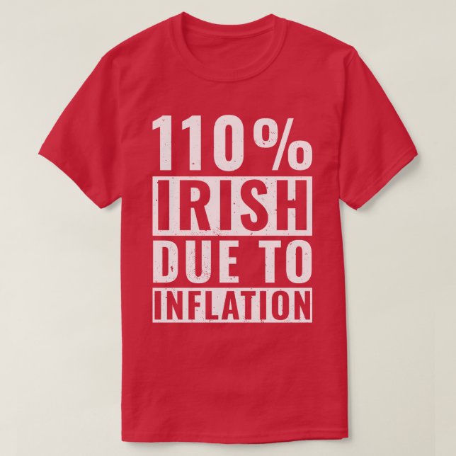 Camiseta Dia de São Patrício 110 Irish Roots Ireland Funny  (Frente do Design)
