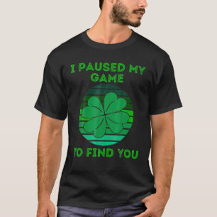 Camiseta Dia de São Patrício 4 Folha Engraçado Eu Parei 