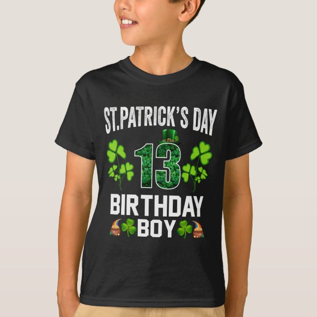 Camiseta Dia de São Patrício Birthday Boy 13 Anos (Frente)