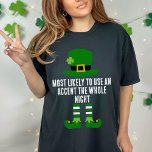 Camiseta Dia de São Patrício Correspondente Engraçado Mais<br><div class="desc">Apresentando nossa Rua de Correspondência Engraçada. Dia de Patrick Mais Provável para Camiseta—uma adição humorística e personalizada às festividades do Dia do Paddy. Estas camisas são perfeitas para uma equipe de pub crawl, um grupo que participe de uma parada, ou simplesmente para uma aparência engraçada e coordenada durante as comemorações...</div>