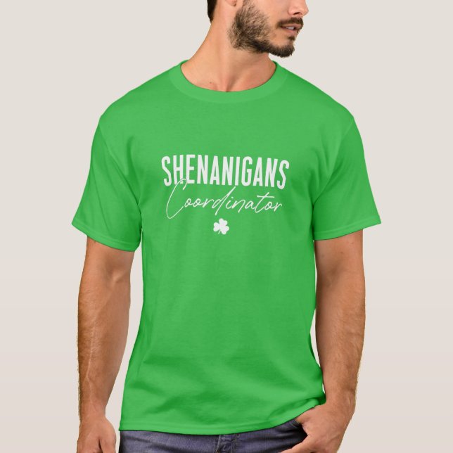 Camiseta Dia de São Patrício do Coordenador Shenanigans - I (Frente)