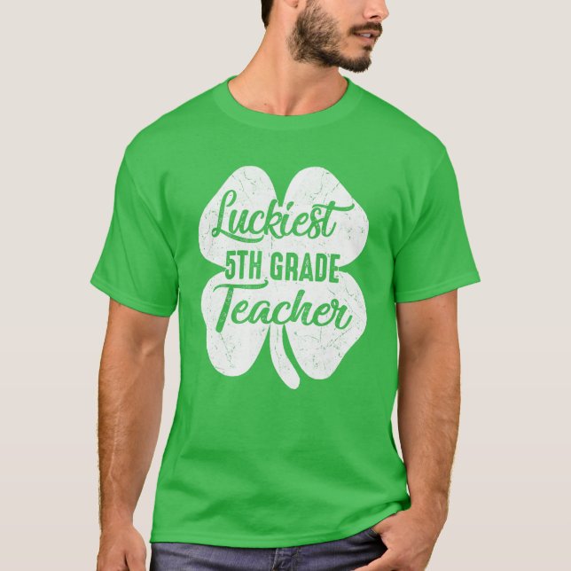 Camiseta Dia de São Patrício Engraçado de Professores da 5  (Frente)