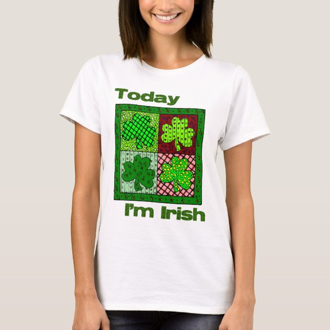 Camiseta Dia de São Patrício hoje eu sou irlandês (Frente)