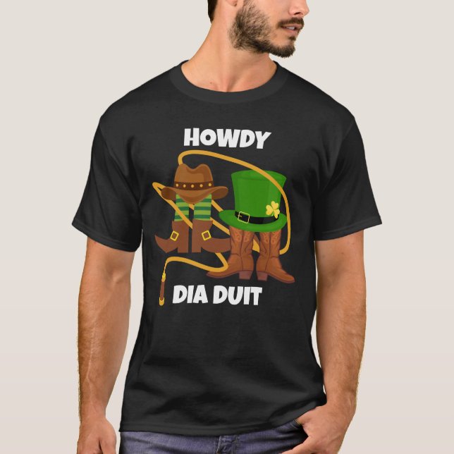 Camiseta Dia de São Patrício HOWDY DIA DUIT Cowboy (Frente)