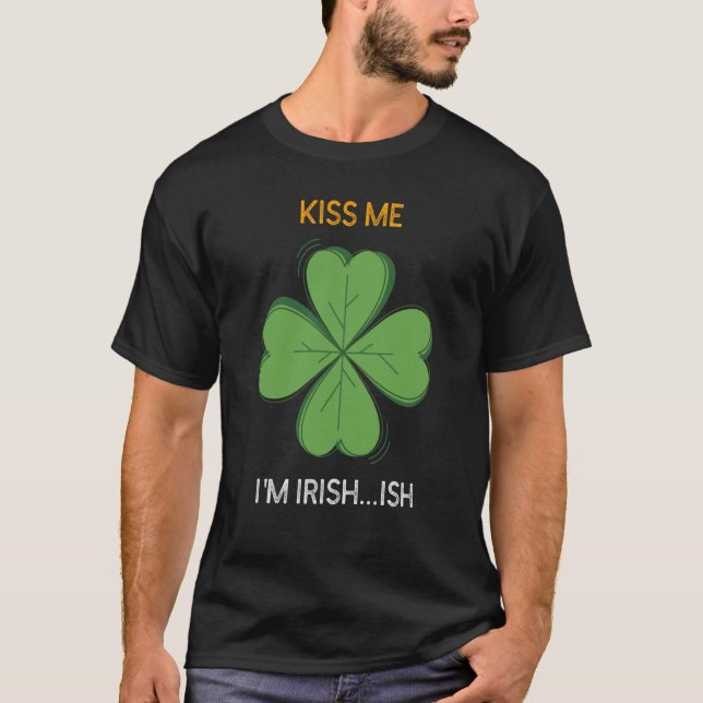 Camiseta Dia de São Patrício Irlandês me beija Sou Irlandês (Frente)
