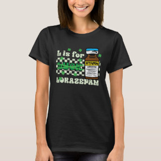 Camiseta Dia de São Patrício L Para Lorazepam Enfermeira do